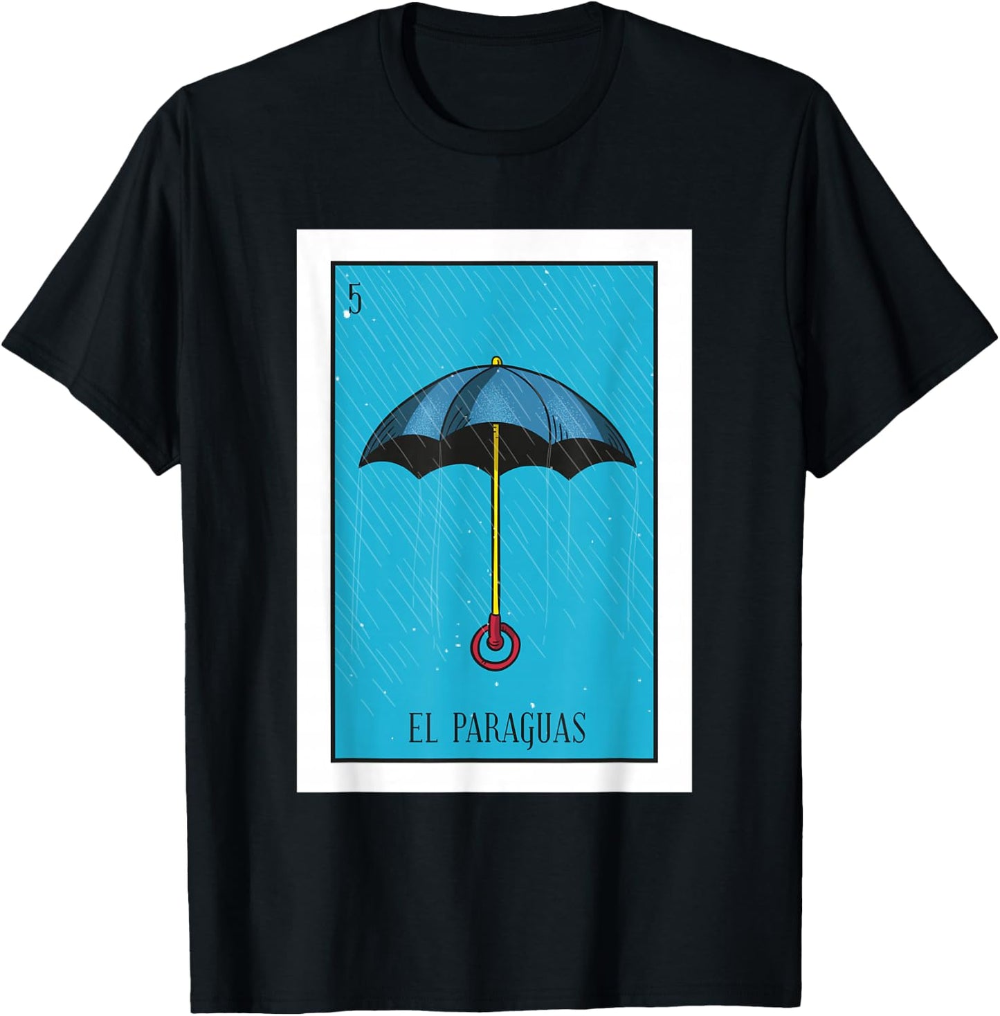 El Paraguas Lottery Gift The Umbrella Card Mexican Lottery T-Shirt - T-Shirt | Black