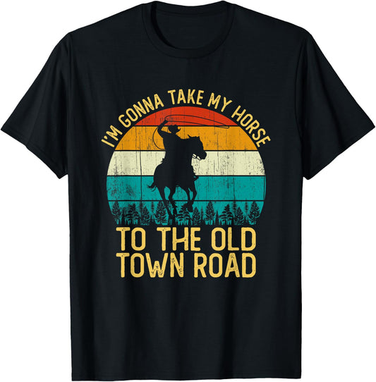 Vintage I'm Gonna Take My Horse To The Old Town Road T-Shirt - T-Shirt | Black