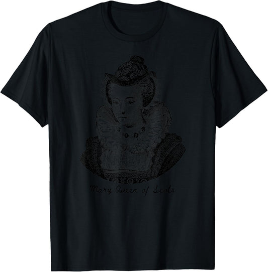 England Royalty Mary Queen Of Scots Gift T-Shirt - T-Shirt | Black