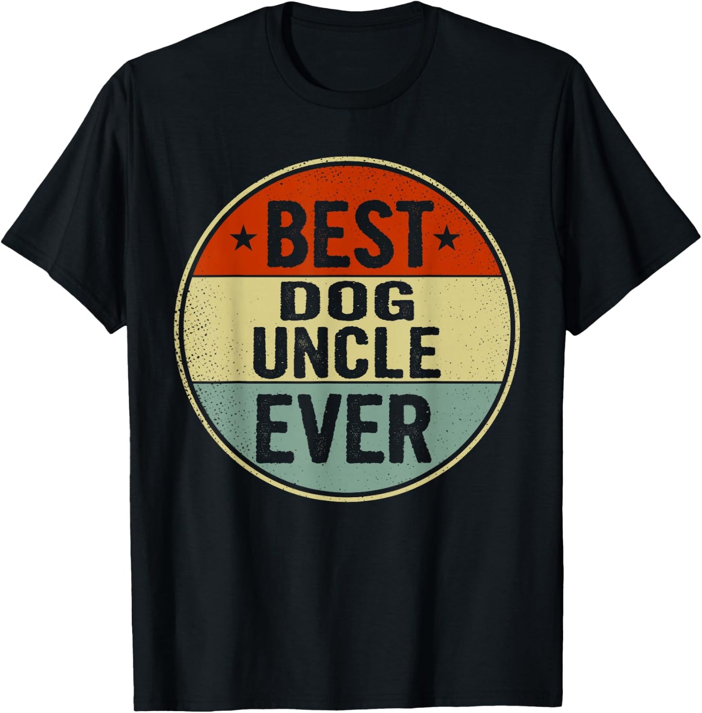 Best Dog Uncle Ever Retro Style Cool Bday Gift Dog Uncle T-Shirt - T-Shirt | Black