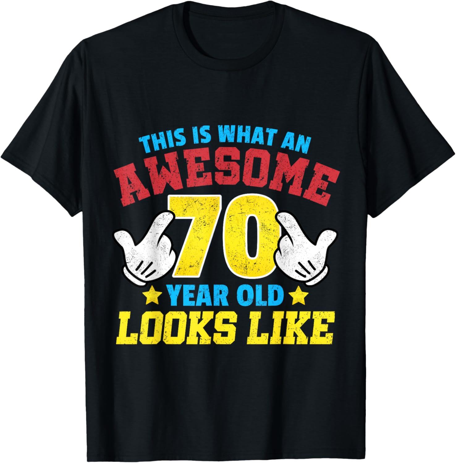 This is what an awesome 70 year old looks like 70th birthday T-Shirt - T-Shirt | Black