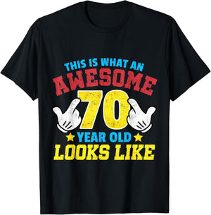 This is what an awesome 70 year old looks like 70th birthday T-Shirt - T-Shirt | Black