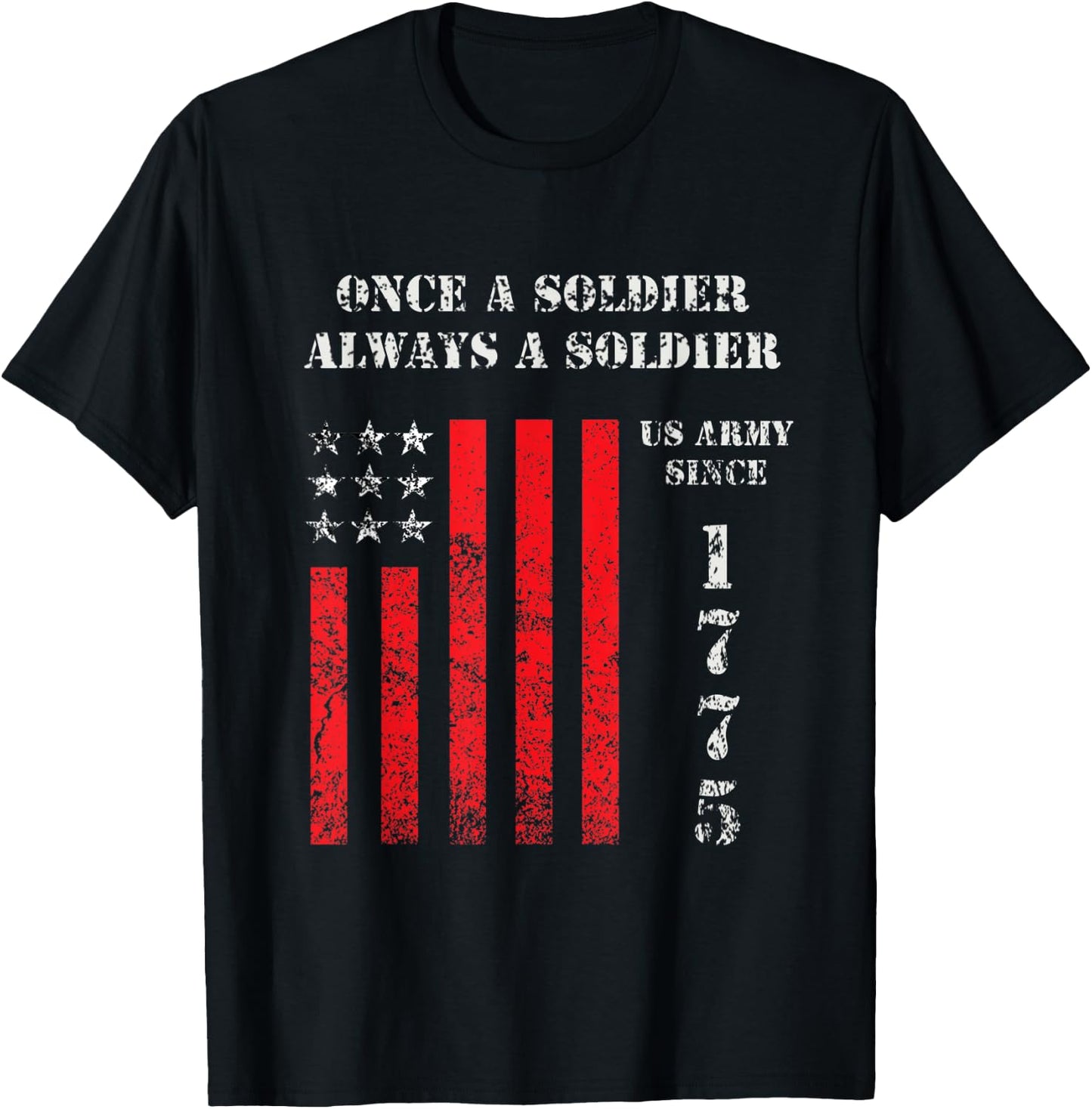 Once a soldier, always a soldier T-Shirt - T-Shirt | Black