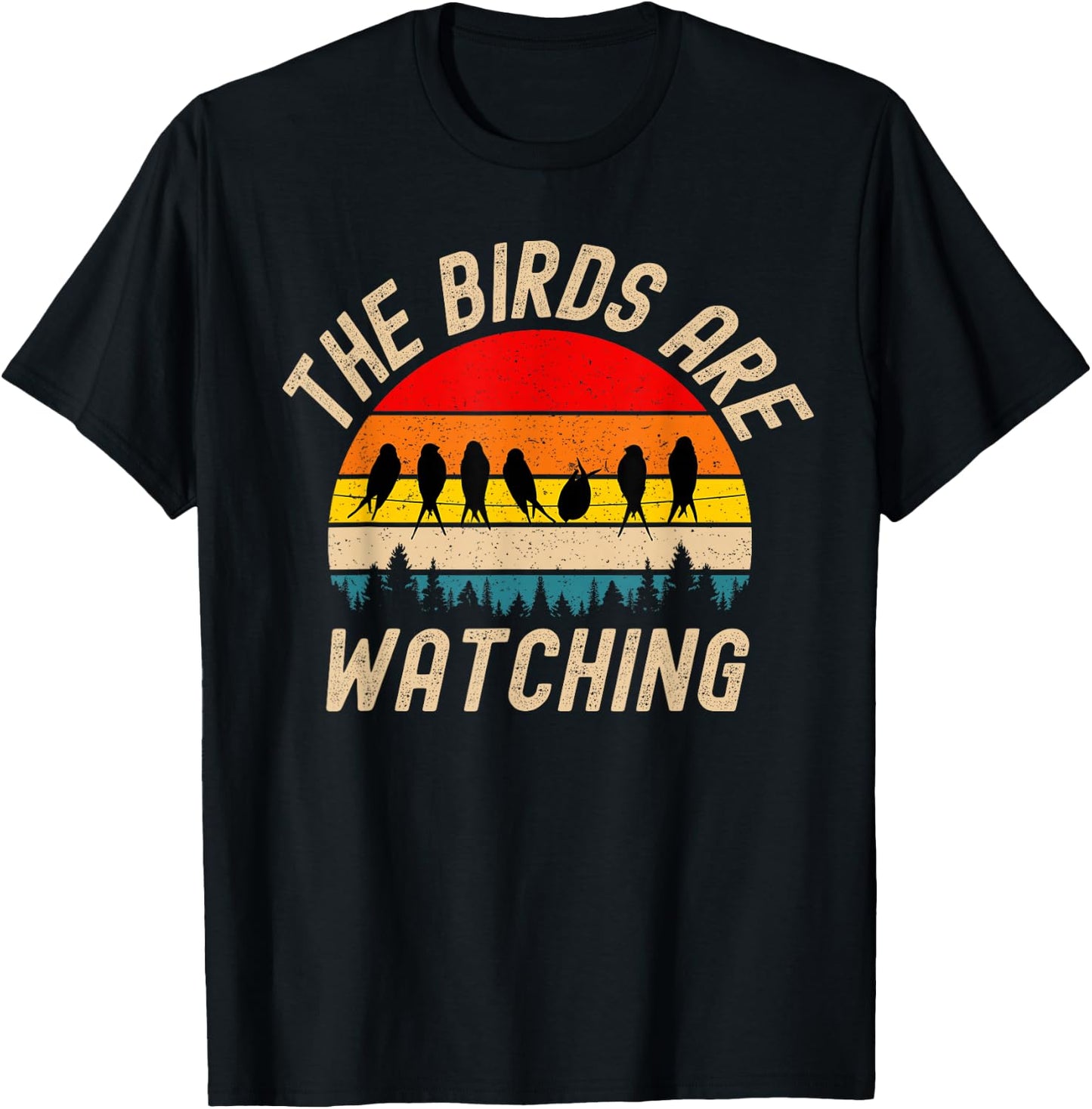 The Birds Are Watching Wake Up America Birds Aren't Real T-Shirt - T-Shirt | Black