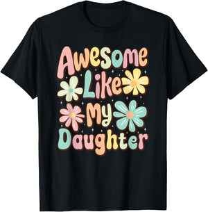 Awesome Like My Daughter Mommy Groovy Graphic Mother's Day T-Shirt - T-Shirt | Black
