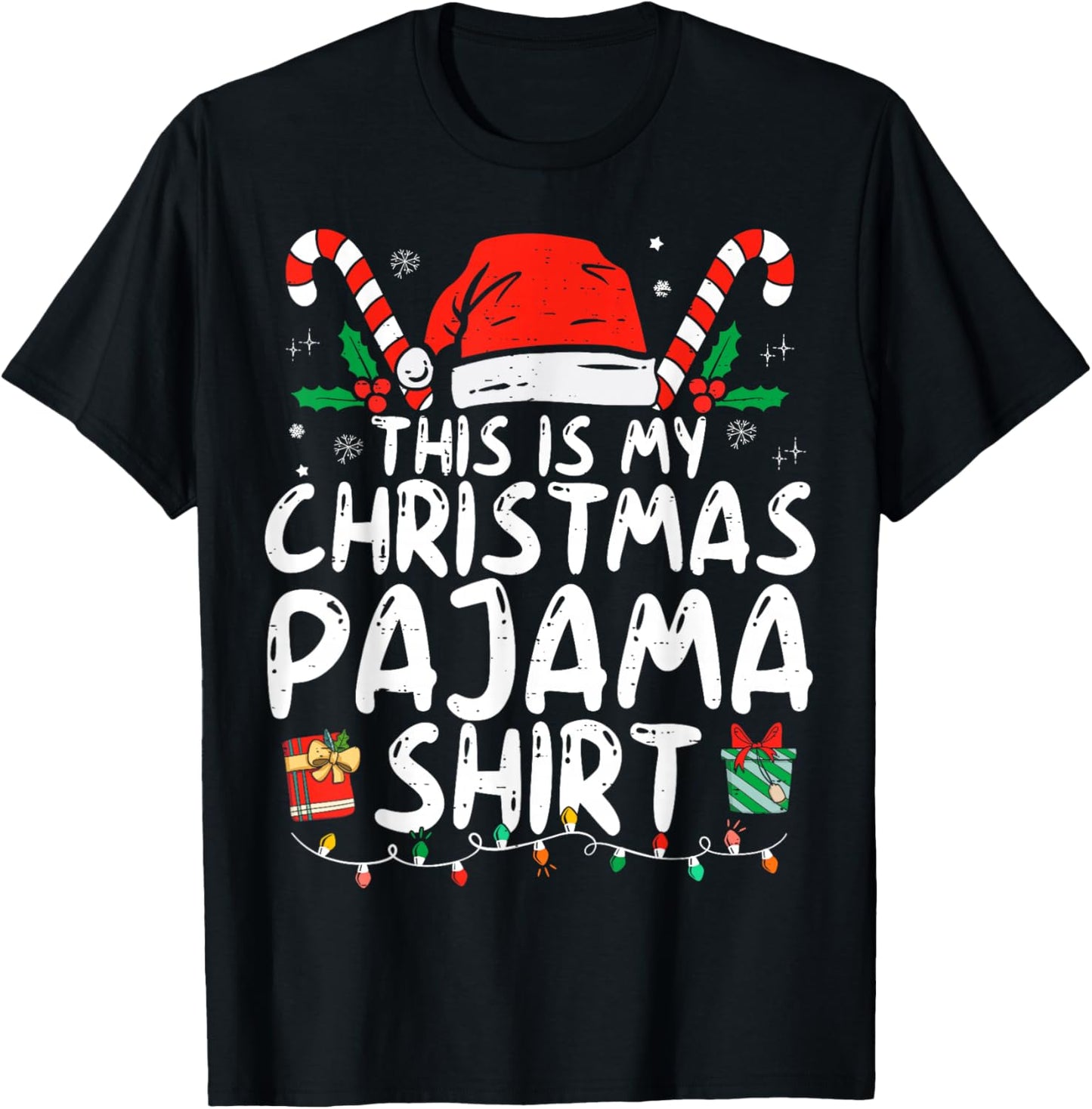 This Is My Christmas Pajama Shirt Funny Xmas PJs Men Women T-Shirt - T-Shirt | Black