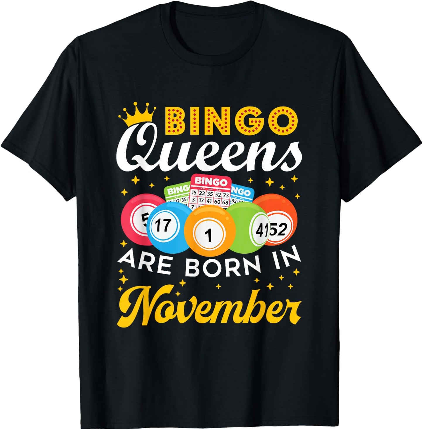 Bingo Birthday Women Bingo Queens Are Born in November T-Shirt - T-Shirt | Black
