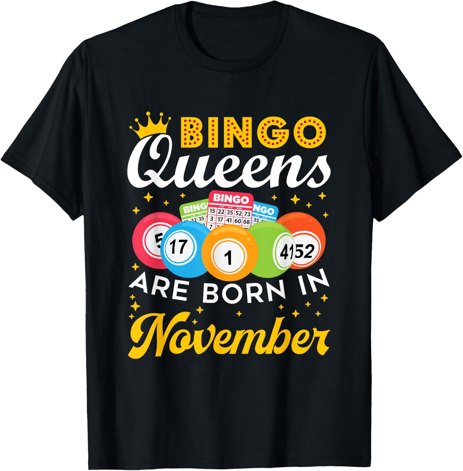 Bingo Birthday Women Bingo Queens Are Born in November T-Shirt - T-Shirt | Black