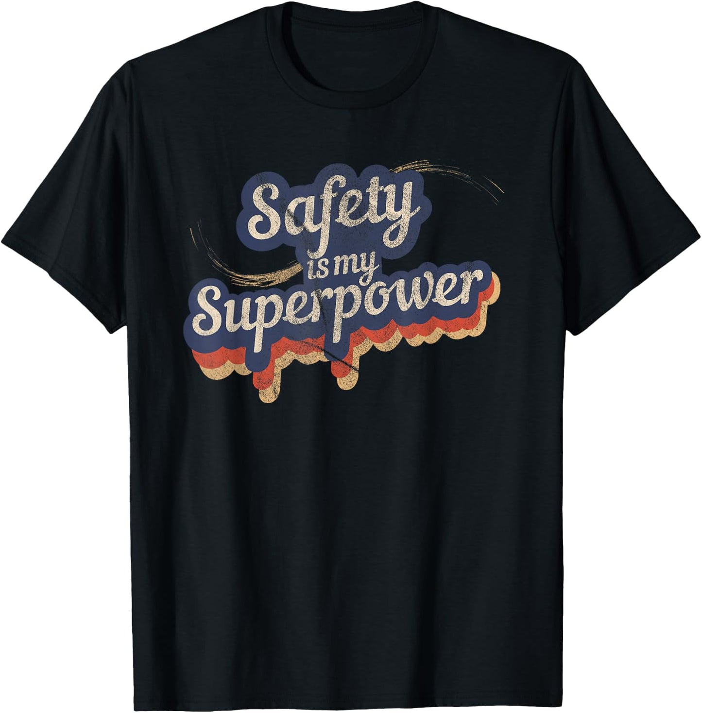 Safety Is My Superpower Safety T-Shirt - T-Shirt | Black