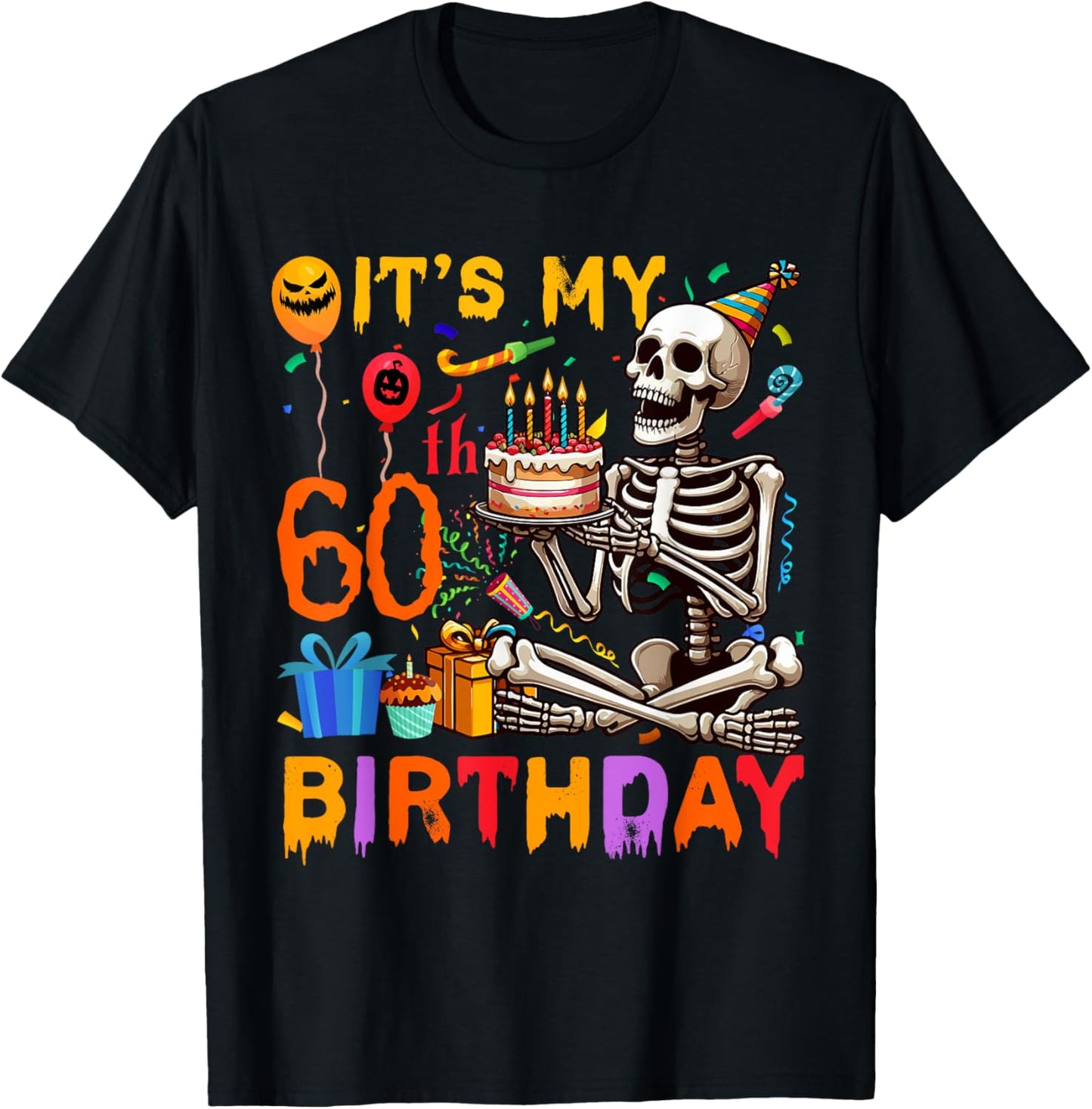 It's My 60th Birthday Halloween Skeleton Matching Party T-Shirt - T-Shirt | Black