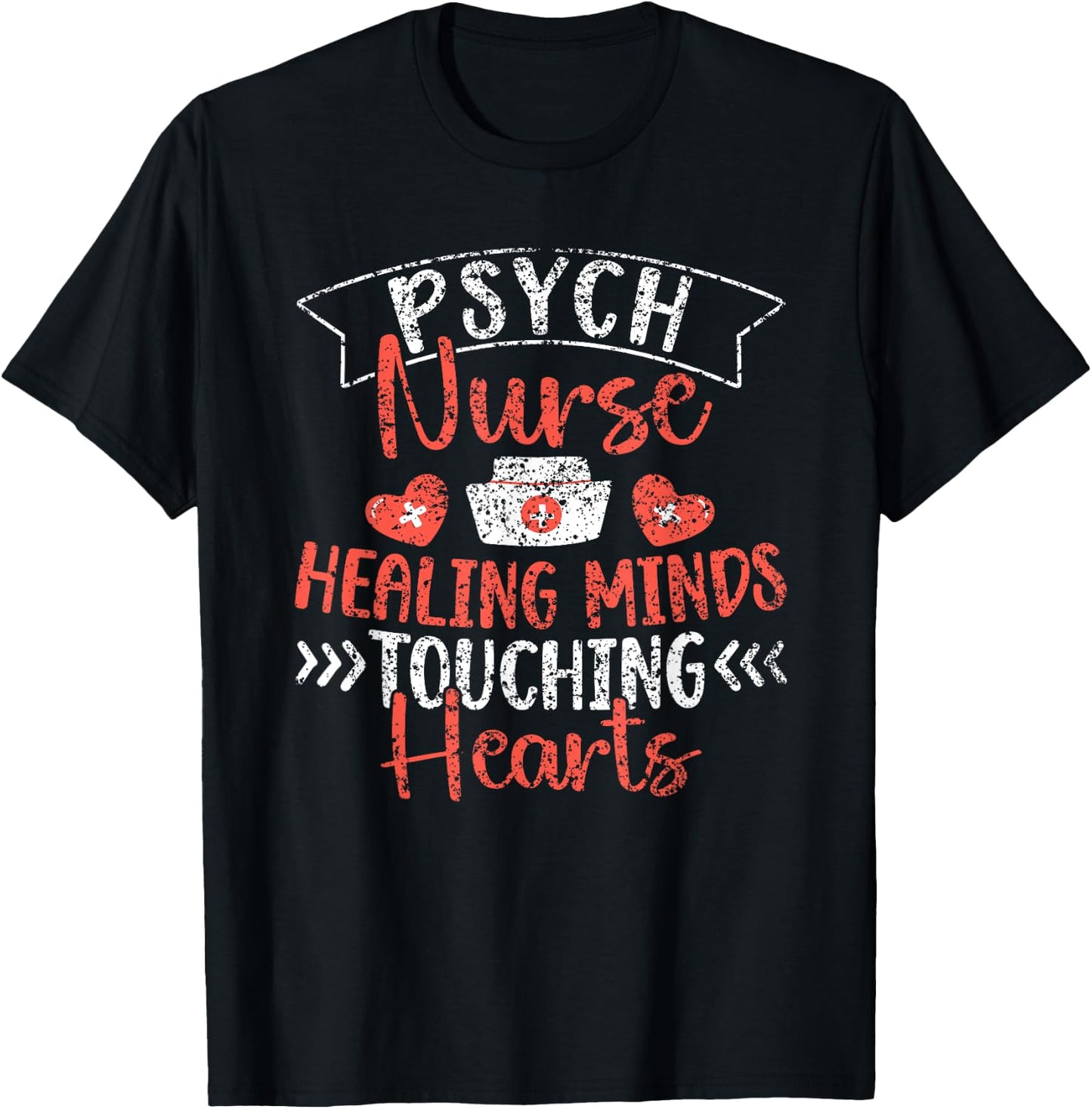 Psych Nurse: Healing Minds Touching Hearts Psychiatry Nurses T-Shirt - T-Shirt | Black