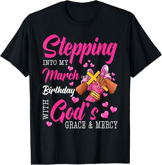 Stepping Into March Girls Birthday Black Women Shoes T-Shirt - T-Shirt | Black