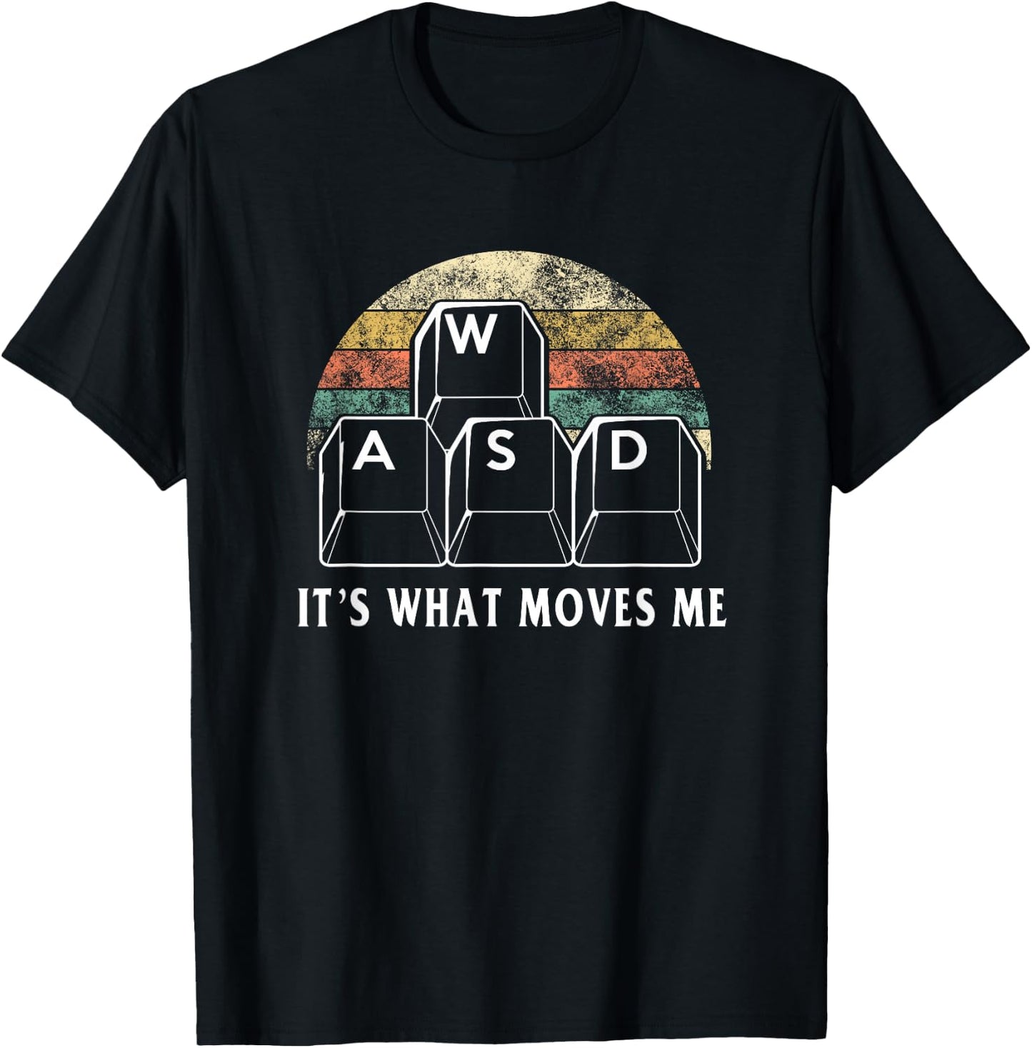 WASD It's What Moves Me - Funny PC Gamer Computer Nerd Gift T-Shirt - T-Shirt | Black