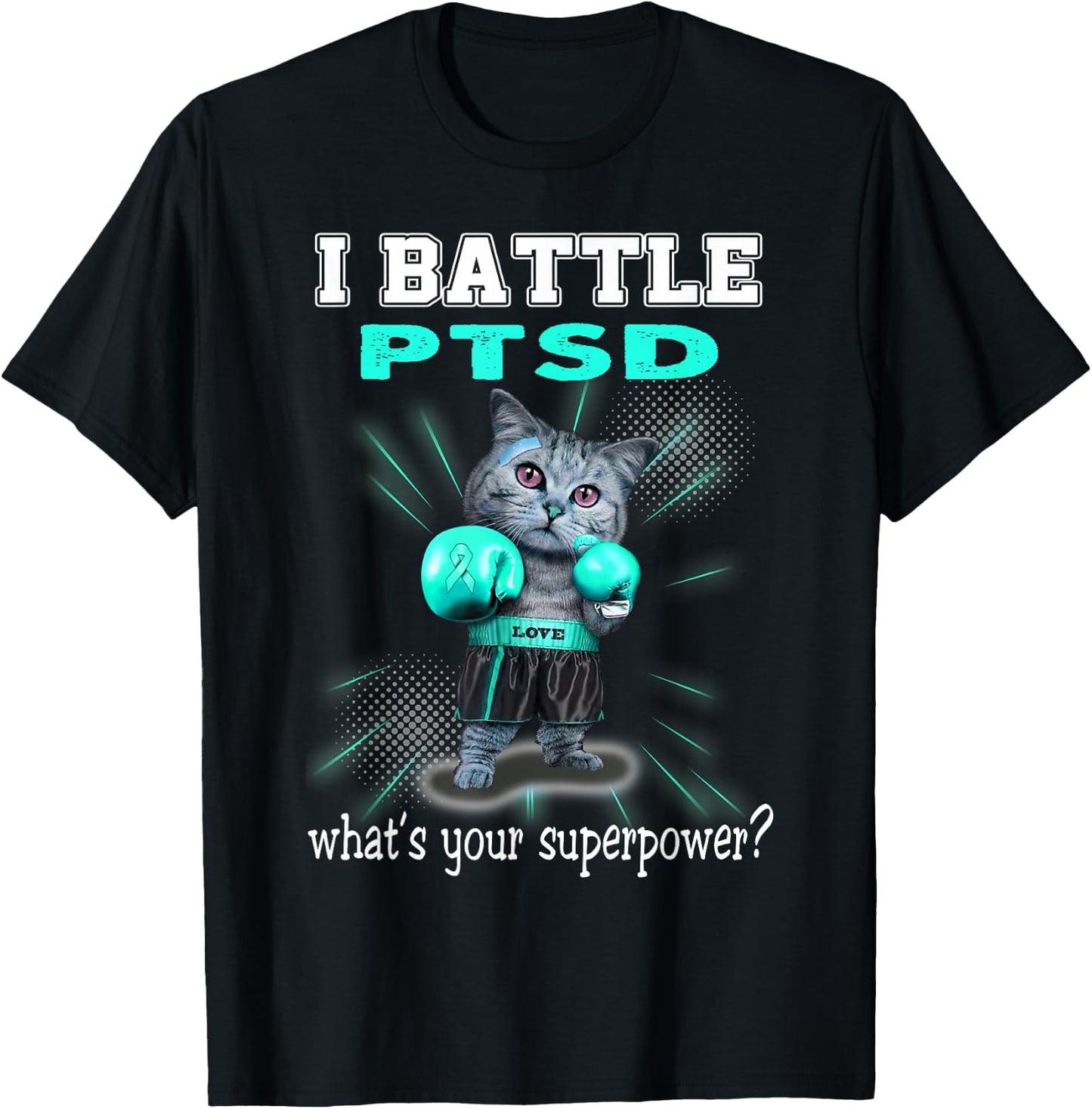 I Battle PTSD Awareness T-Shirt - T-Shirt | Black