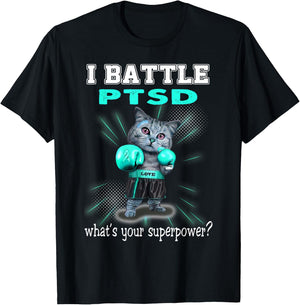I Battle PTSD Awareness T-Shirt - T-Shirt | Black