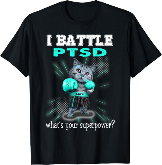 I Battle PTSD Awareness T-Shirt - T-Shirt | Black
