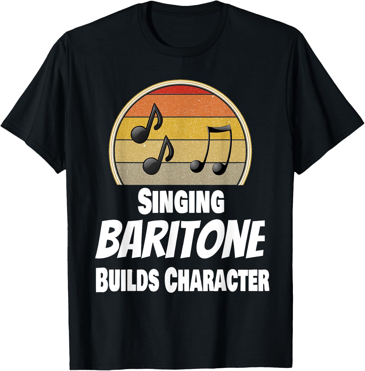 Funny Choir Acapella Singer Singing Baritone Musician Music T-Shirt - T-Shirt | Black