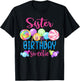 Sister Of The Birthday Sweetie Candy Lollipop Bday Party T-Shirt - T-Shirt | Black