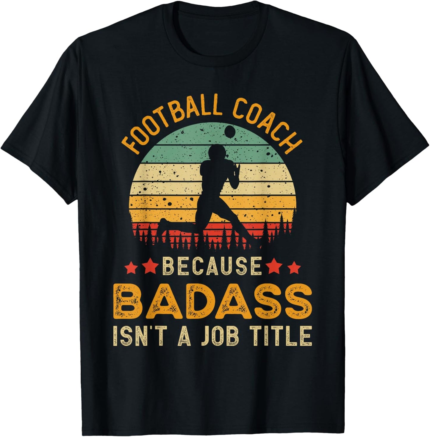 Funny Football Coach Gift , Badass Football Coach T-Shirt - T-Shirt | Black