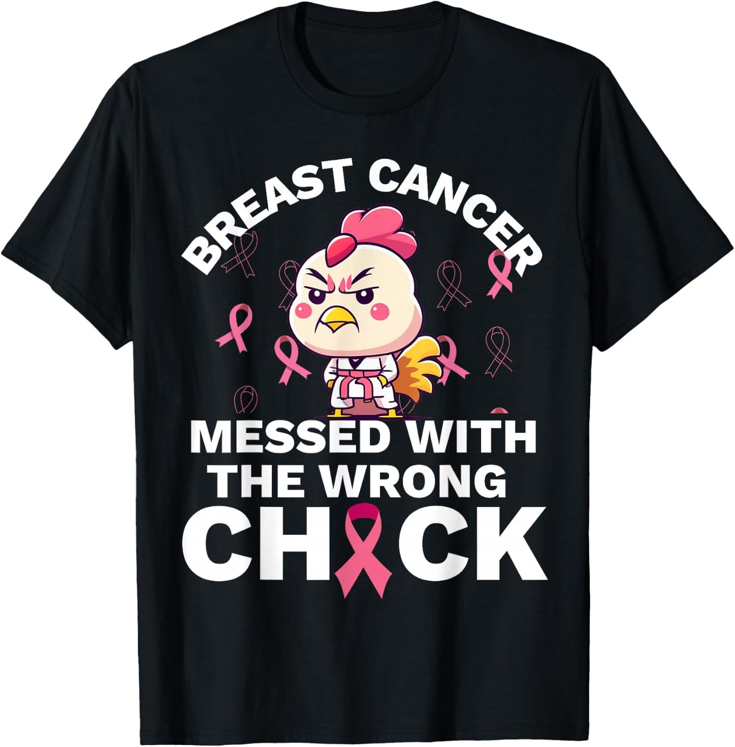Breast Cancer Awareness Messed With The Wrongs Chick T-Shirt - T-Shirt | Black