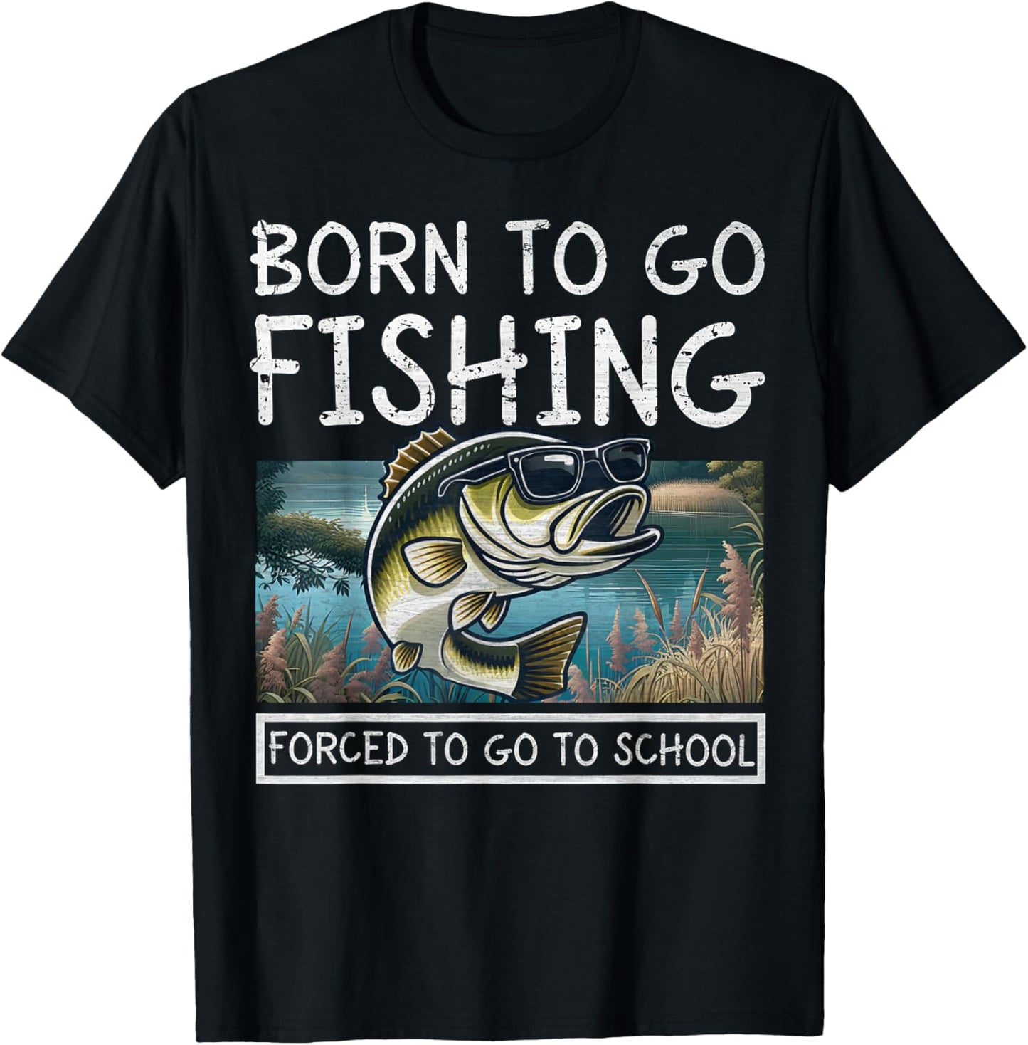 Born To Fish Forced To Go To School Funny Fishing Boys Teen T-Shirt - T-Shirt | Black