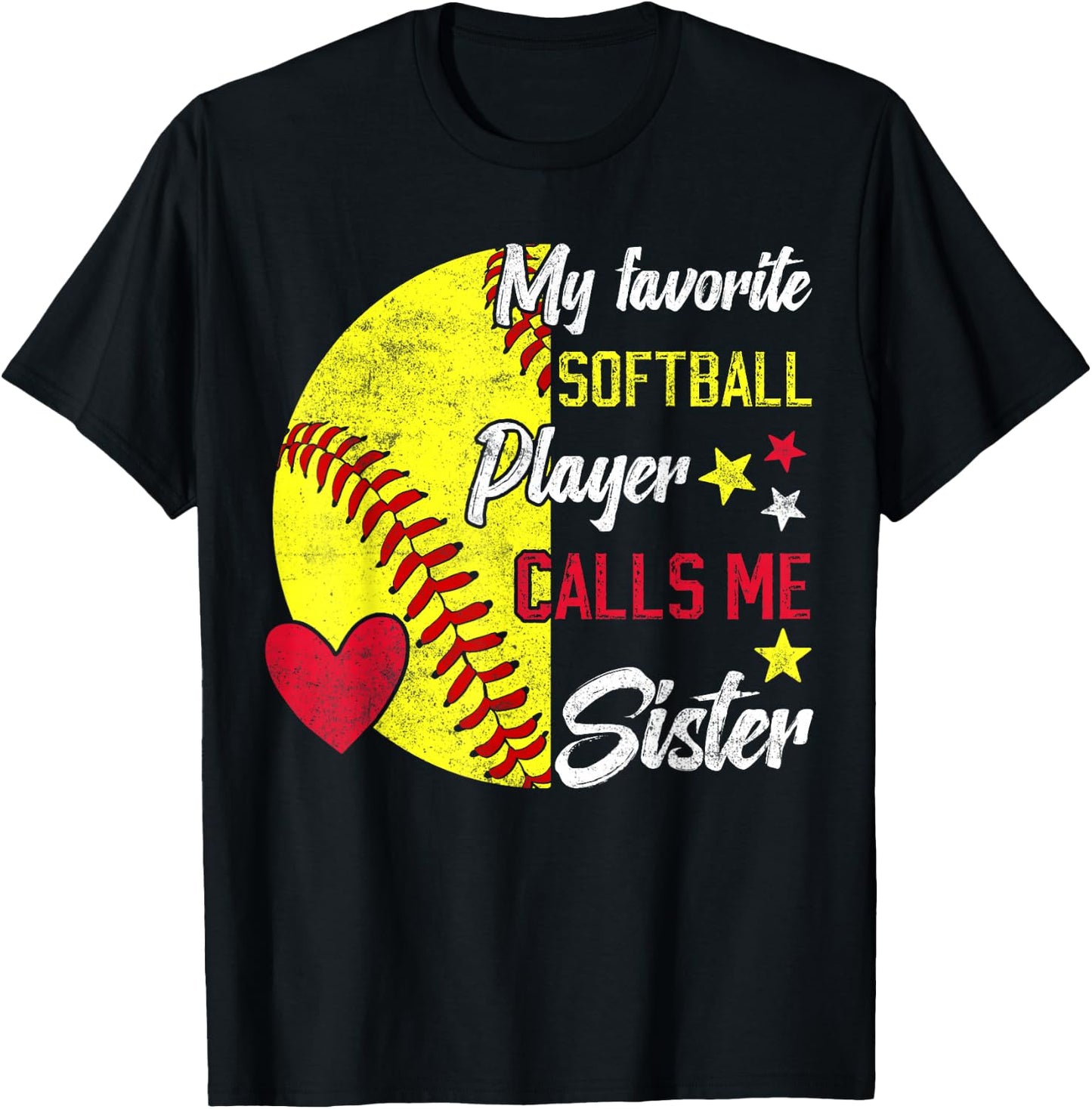 my favorite Softball player calls me sister Softball sisters T-Shirt - T-Shirt | Black
