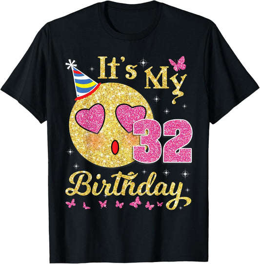 Heart Eye Face And Butterfly Star It's My 32 Birthday Happy T-Shirt - T-Shirt | Black