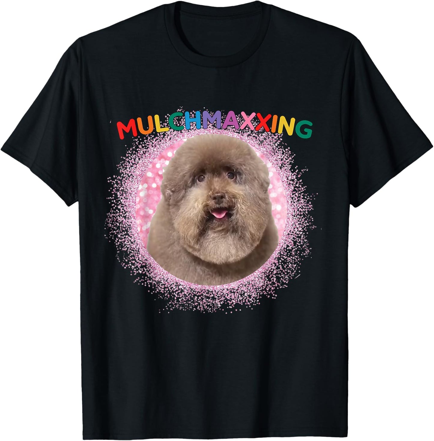 Mulch Gang 4 Life MulchMaxxing Puppy Dog Meme For Dog Lovers Men Women Kids T-Shirt - T-Shirt | Black