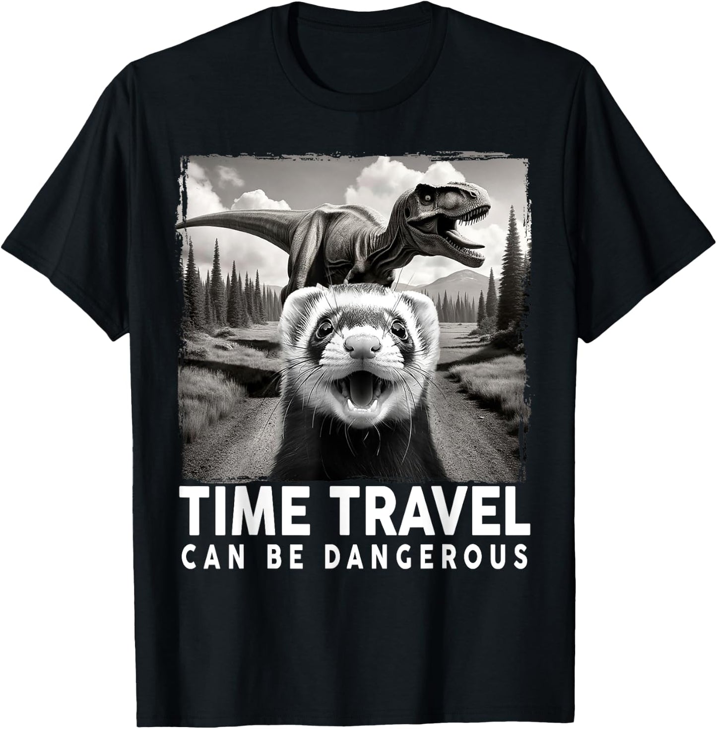 Ferret Selfie with Dinosaur, Time Travel Can Be Dangerous T-Shirt - T-Shirt | Black