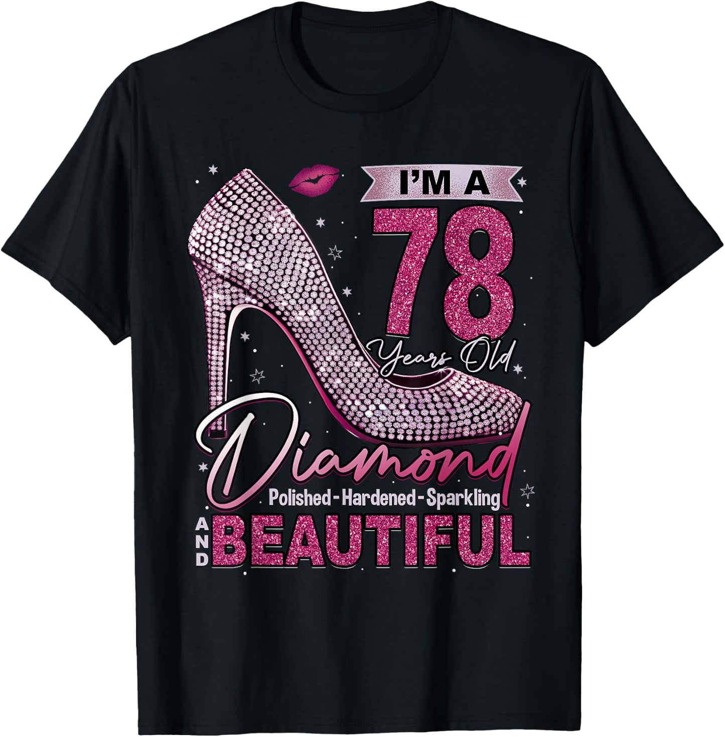 I'm A 78 Years Old Diamond, 78 and Fabulous 78th Birthday T-Shirt - T-Shirt | Black