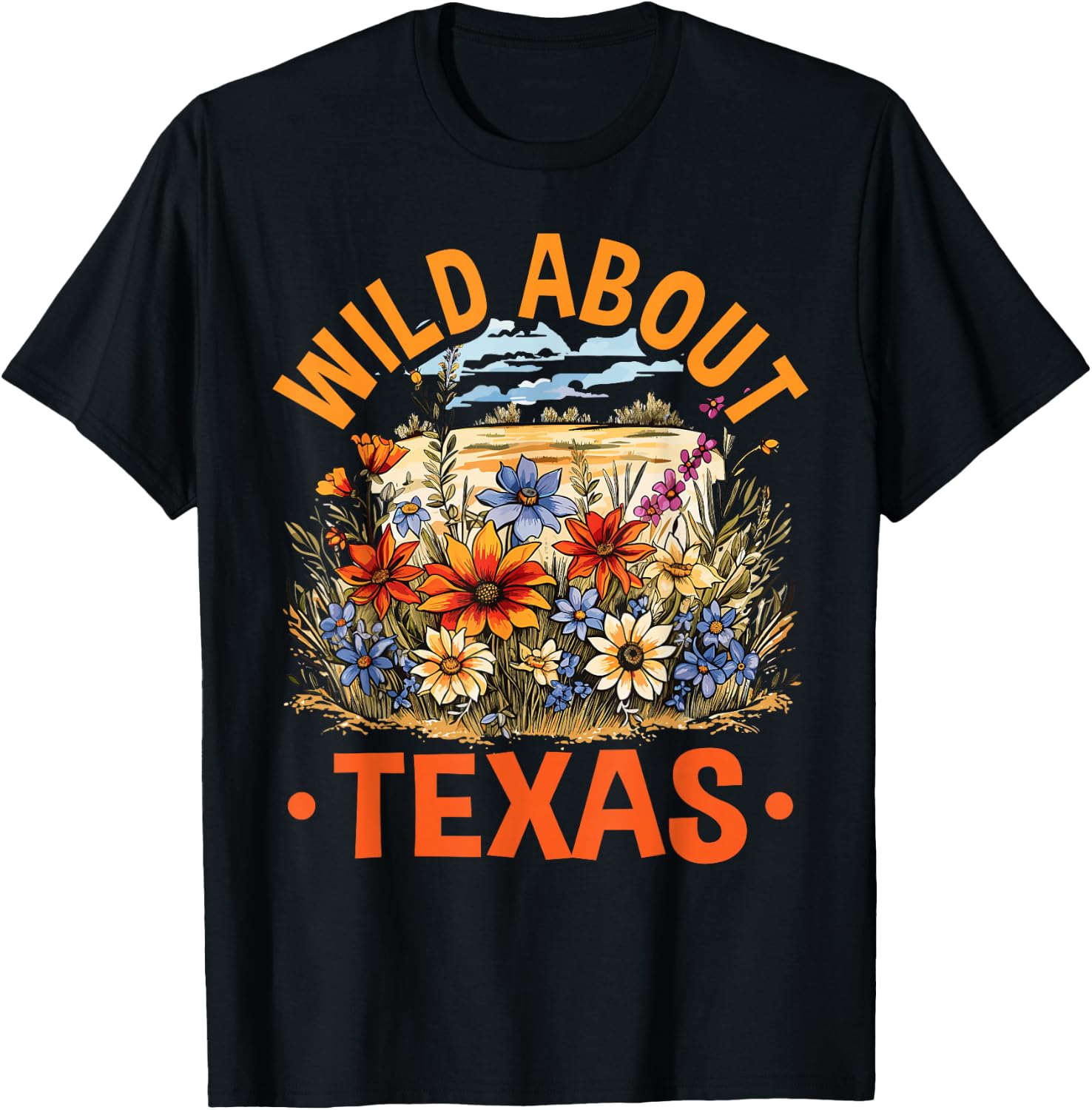 Texas Wildflowers Season, Wild About Texas, Floral Spring T-Shirt - T-Shirt | Black