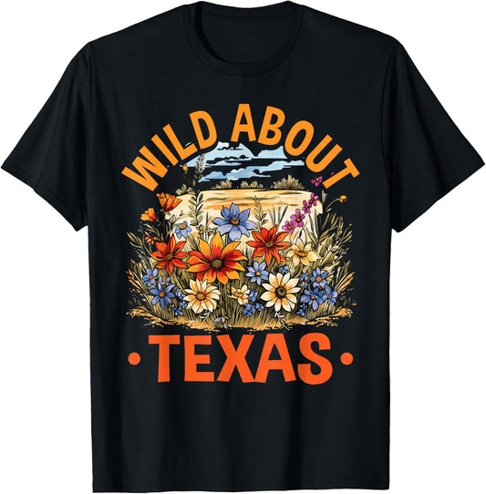 Texas Wildflowers Season, Wild About Texas, Floral Spring T-Shirt - T-Shirt | Black