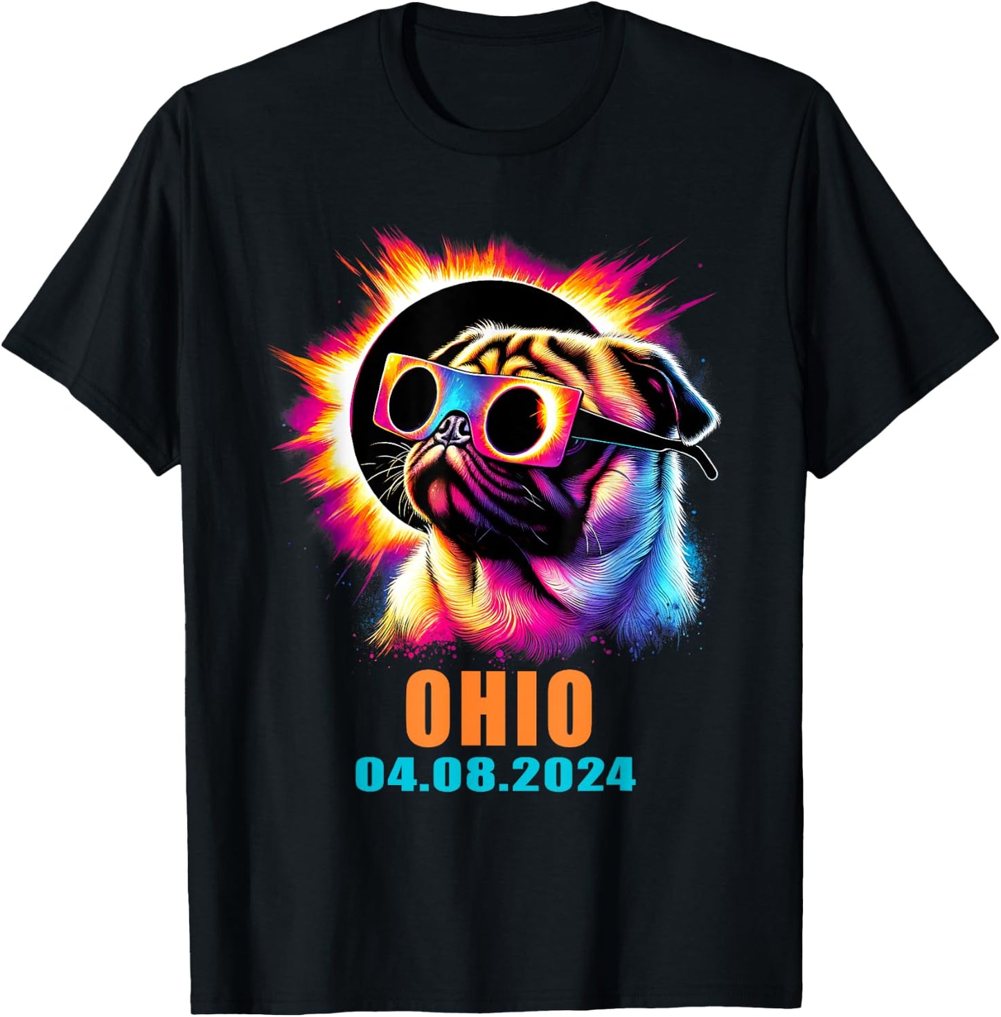 Ohio Total Solar Eclipse 2024 Pug Dog With Glasses T-Shirt - T-Shirt | Black