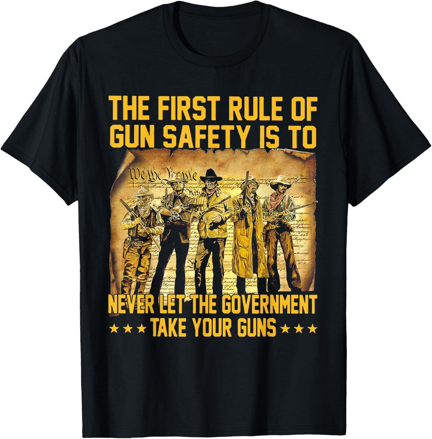 The First Rule Of Gun Safety Is To Never Let The Government T-Shirt - T-Shirt | Black