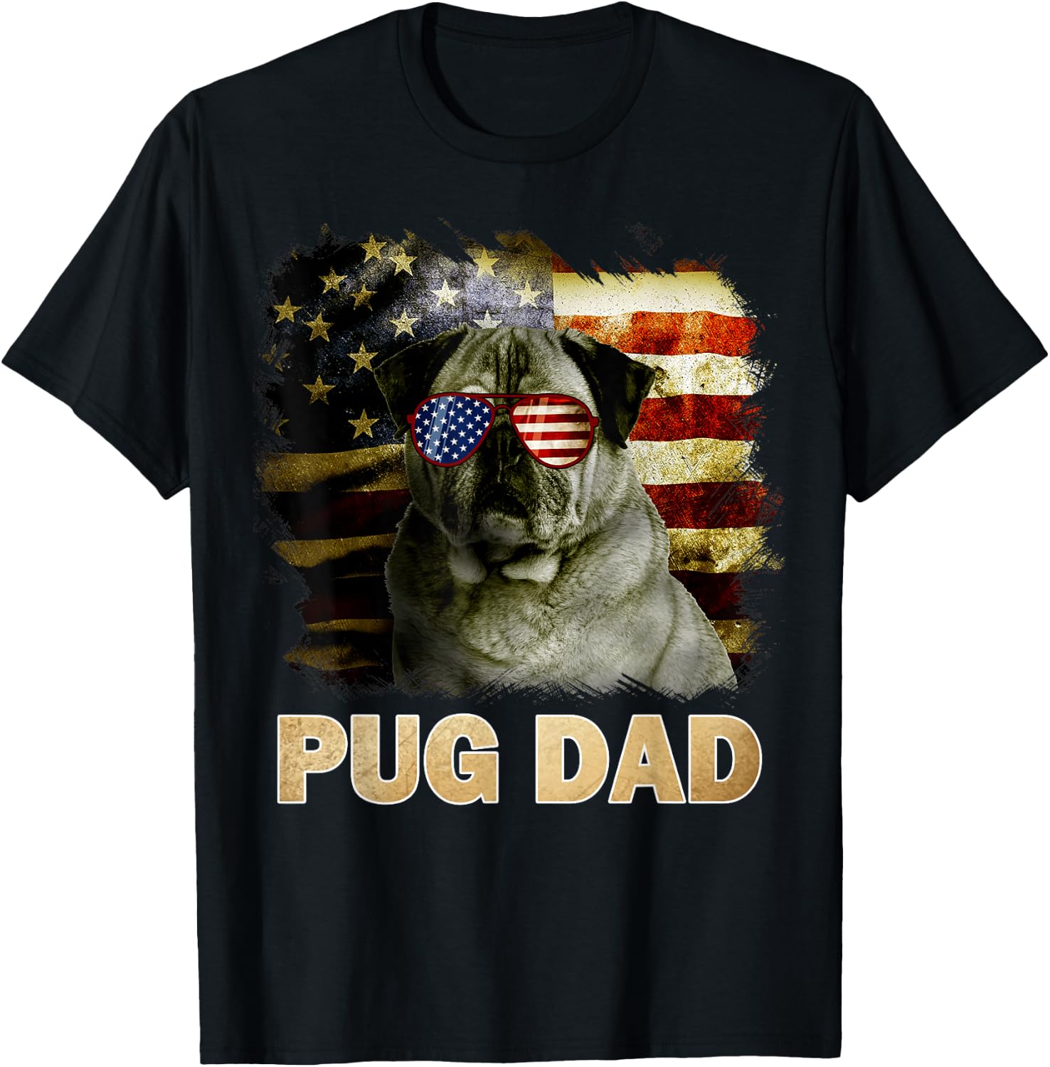 Funny Best Pug Dad Ever American Flag 4th Of July Dog Lover T-Shirt - T-Shirt | Black