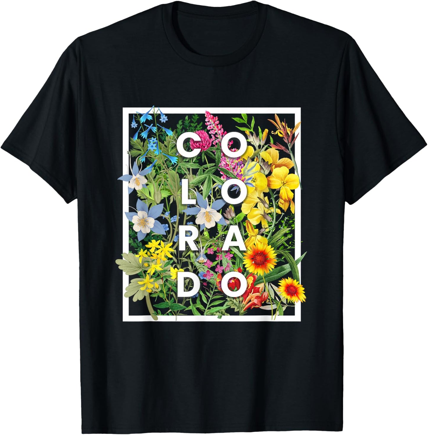 Flowers of Colorado Word Art - Coloradan Pride T-Shirt - T-Shirt | Black