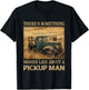 Three's Something Women Like About A Pickup Man T-Shirt - T-Shirt | Black