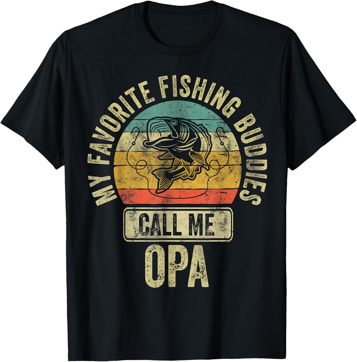 My Favorite Fishing Buddies Call Me Opa Shirt Fisherman T-Shirt - T-Shirt | Black