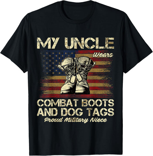 My Uncle Wears Combat Boots and Dog Tags Proud Niece Men Women Kids T-Shirt - T-Shirt | Black