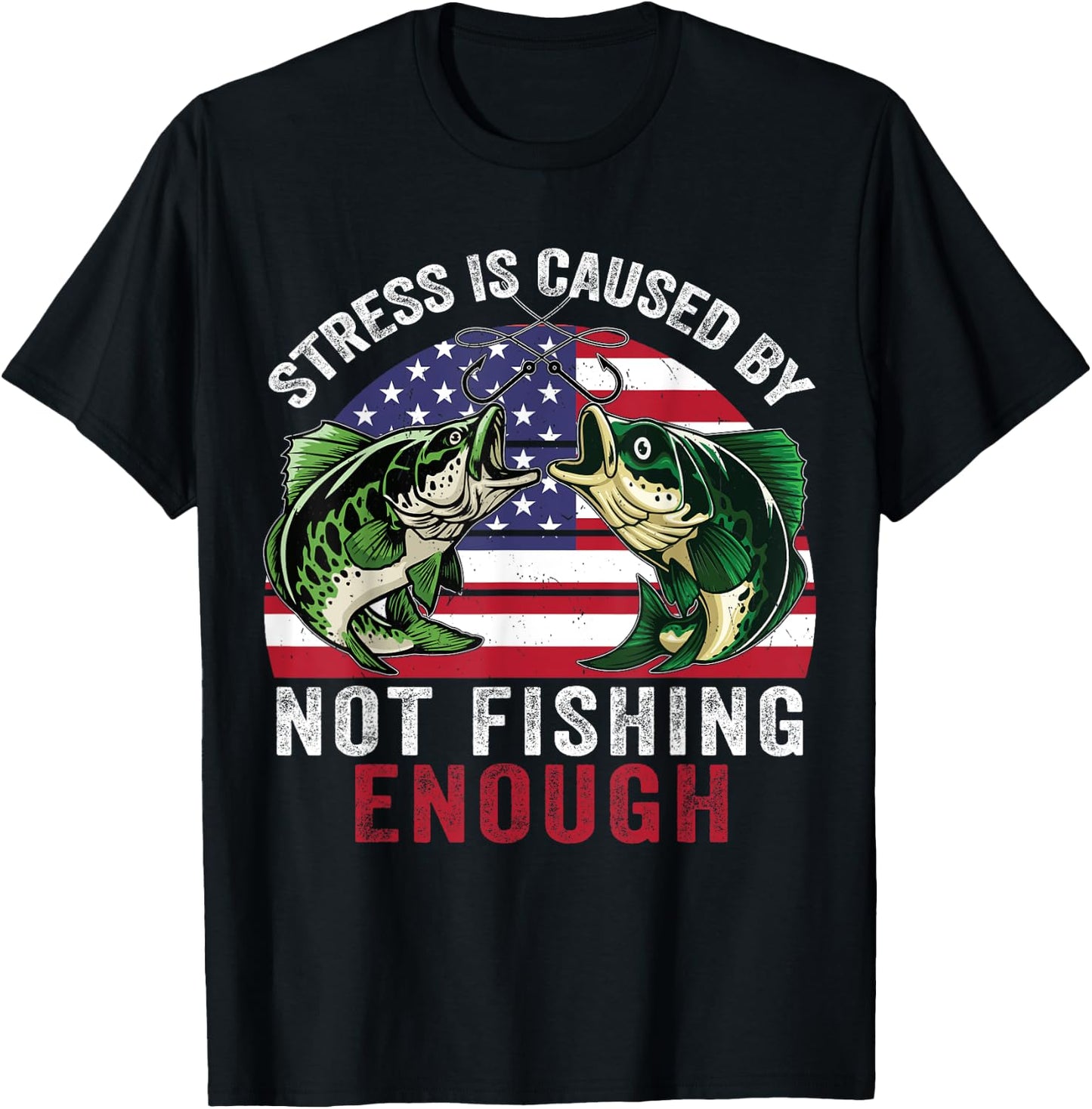 Funny Bass Fishing-Shirt Stress Not Fishing Enough Fisherman T-Shirt - T-Shirt | Black