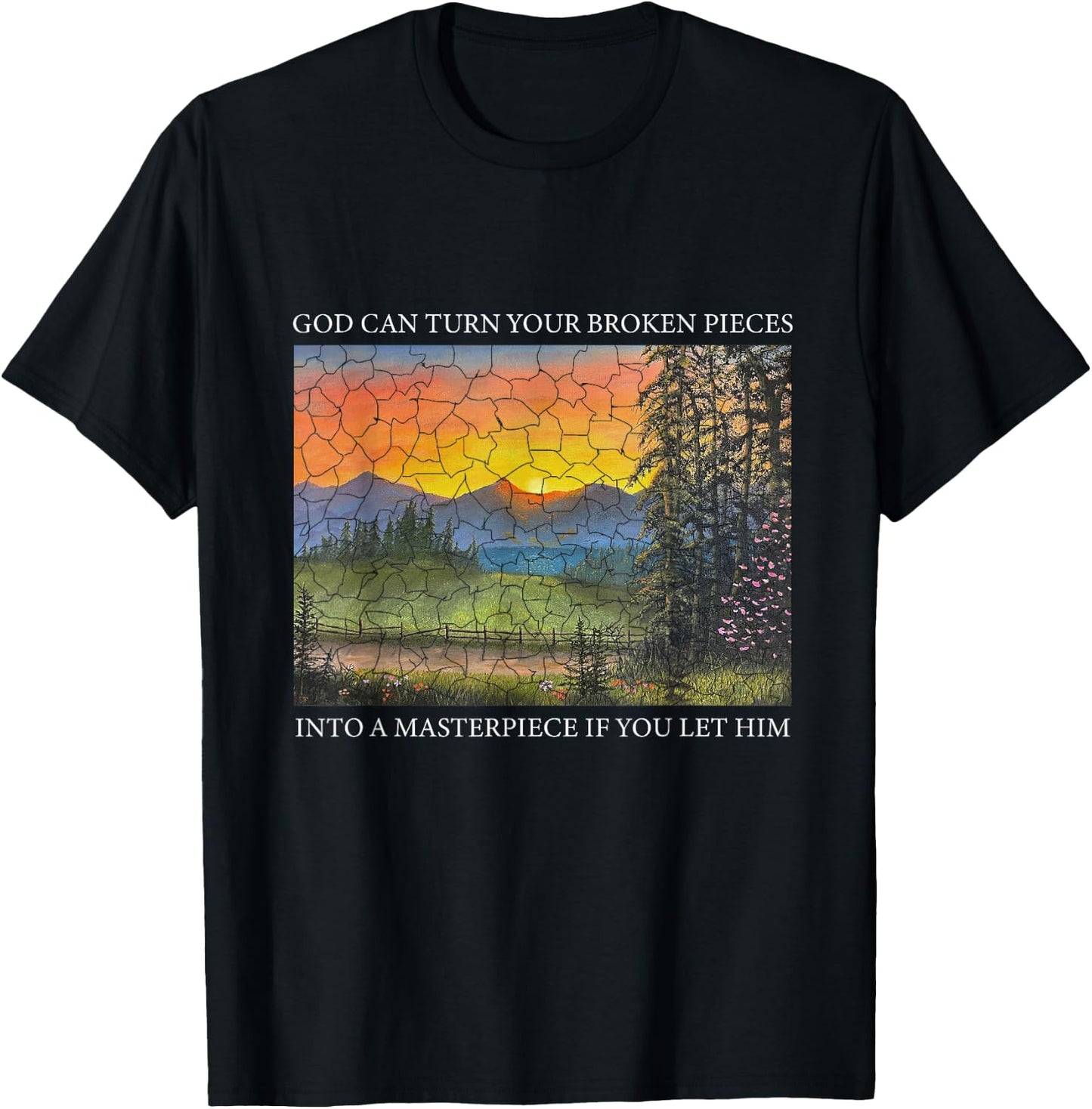 God Can Turn Broken Pieces Into Masterpiece Christian Jesus T-Shirt - T-Shirt | Black