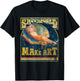 Save The World Make Art - Painters, Graphic Artists, Potters T-Shirt - T-Shirt | Black