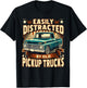 Easily Distracted by Old Pickup Trucks Funny Trucker T-Shirt - T-Shirt | Black