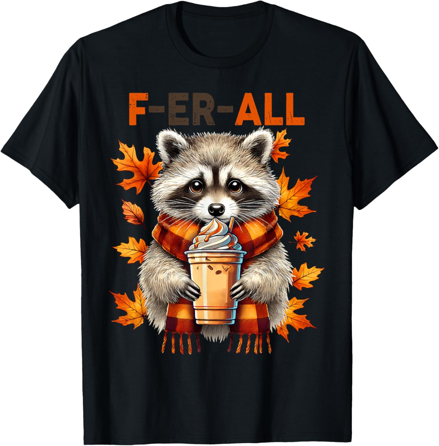 Halloween Cute Raccoon But Feral Fall Season Pumpkin Spice T-Shirt - T-Shirt | Black