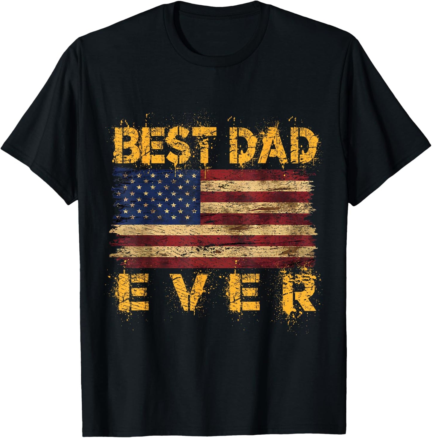 Father's Day USA American Flag Best Dad Ever Women Men T-Shirt - T-Shirt | Black