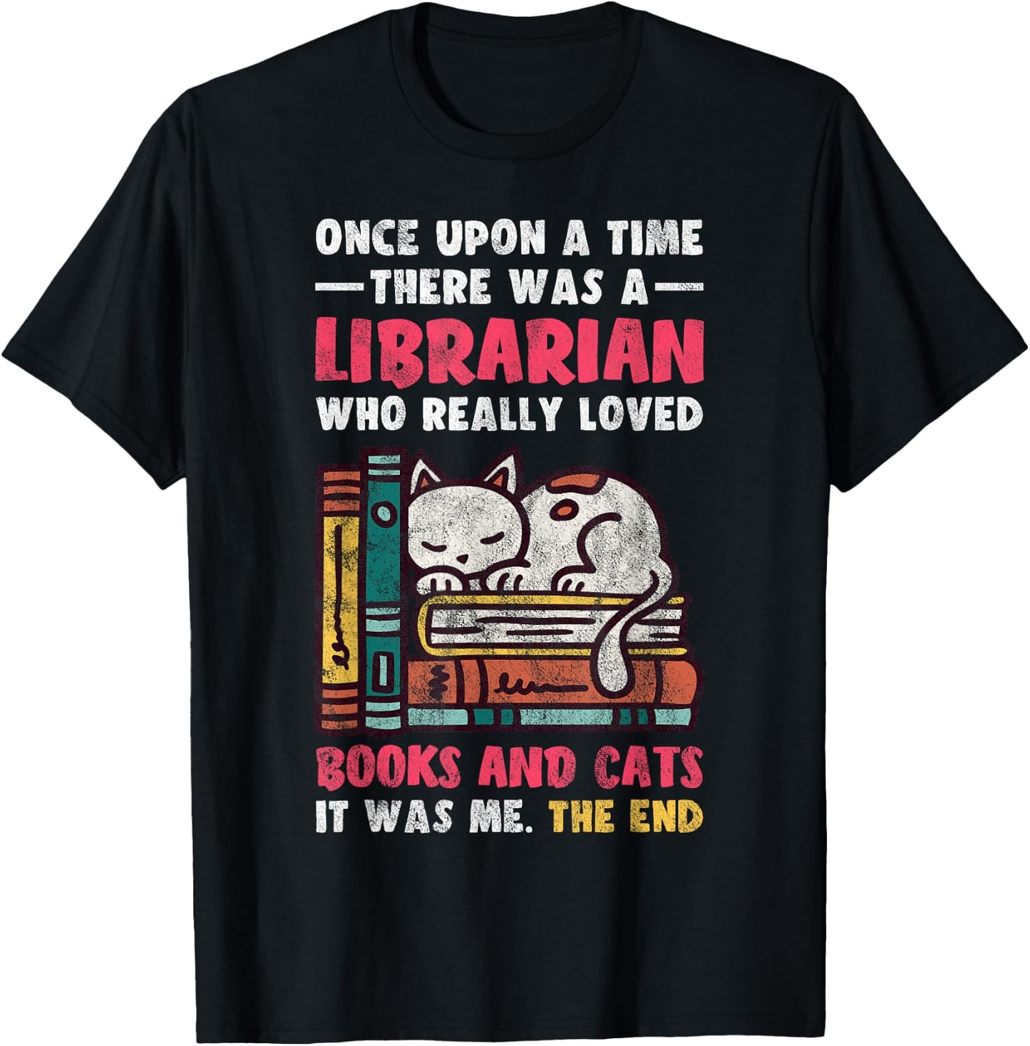 Librarian Loved Books And Cats Reading Gift Bookworm T-Shirt - T-Shirt | Black