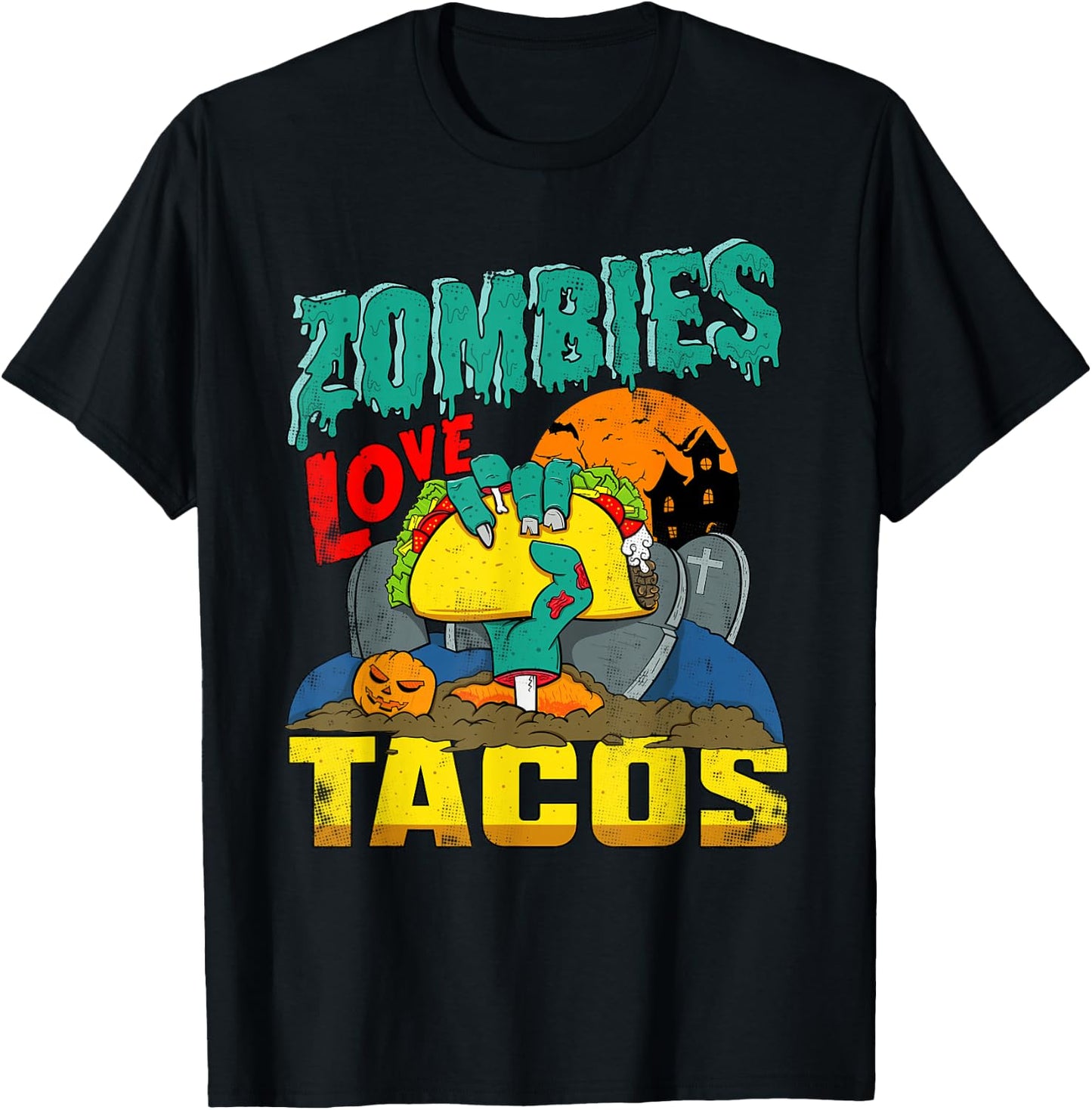 Zombies Love Tacos | Coming Out Of Ground Trick Or Treating T-Shirt - T-Shirt | Black