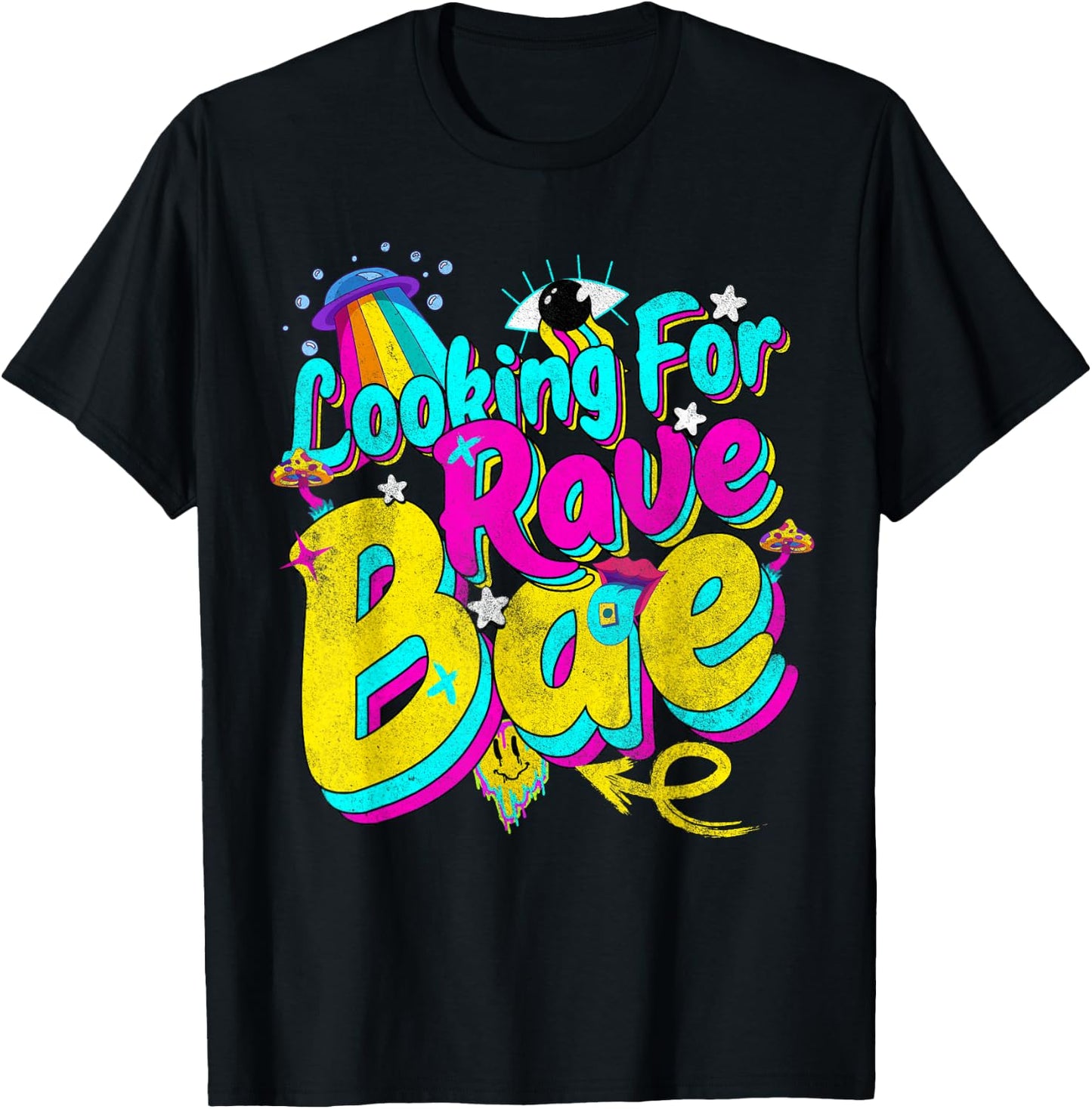 Funny Edc Party Rave Wear Shirts Tops Looking for Rave Bae T-Shirt - T-Shirt | Black