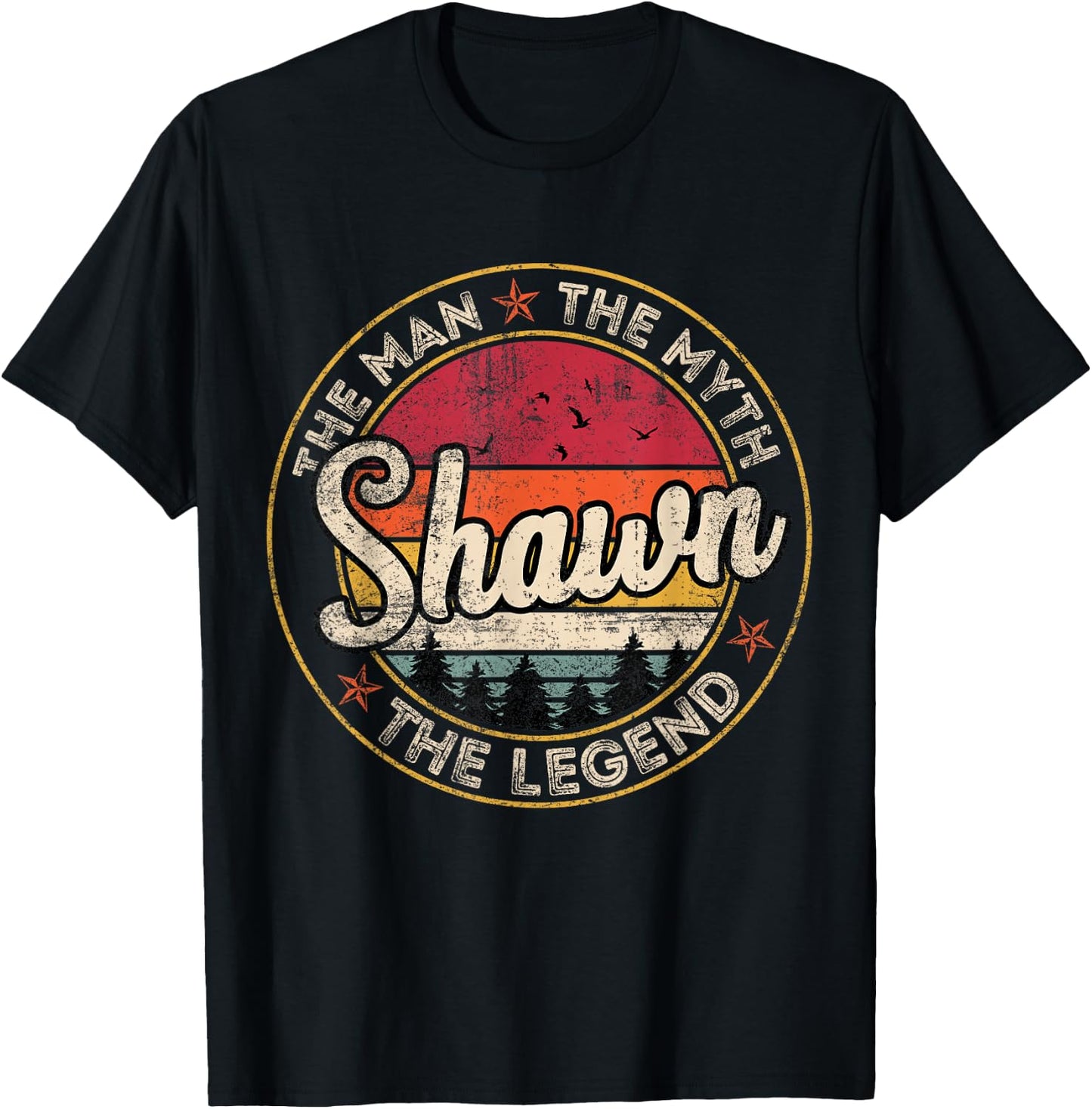 Shawn The Man The Myth The Legend Personalized Name T-Shirt - T-Shirt | Black