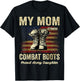 My Mom Wears Combat Boots Proud Army Daughter Veteran Mom T-Shirt - T-Shirt | Black